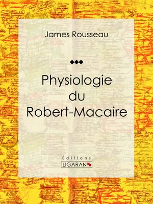 cover image of Physiologie du Robert-Macaire